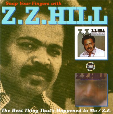 Snap Your Fingers with Z.Z. Hill