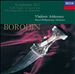 Borodin: In the Steppes of Central Asia; Symphonies Nos.1 & 2