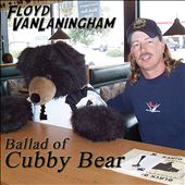 Ballad of Cubby Bear