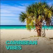 Caribbean Vibes [2022]