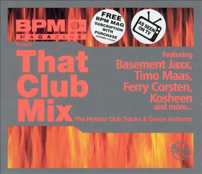BPM Presents: That Club Mix