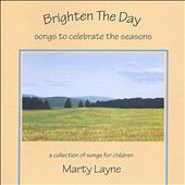 Brighten the Day: Songs to Celebrate the Seasons