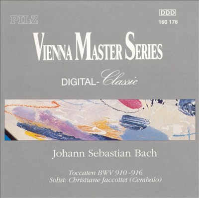 Bach: Toccaten BWV 910-916