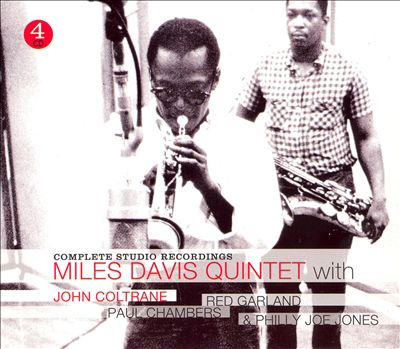 Complete Studio Recordings: Miles Davis Quintet with John Coltrane
