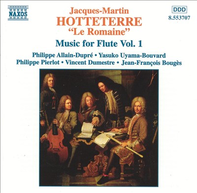 Hotteterre: Music for Flute, Vol. 1