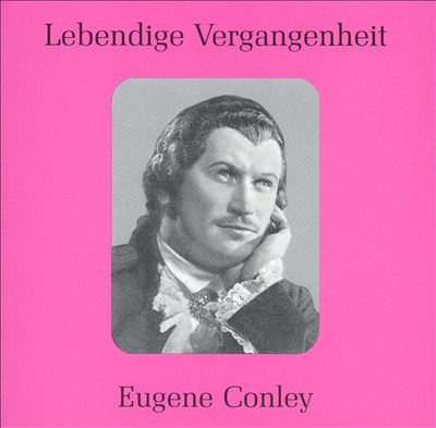 Lebendige Vergangenheit: Eugene Conley