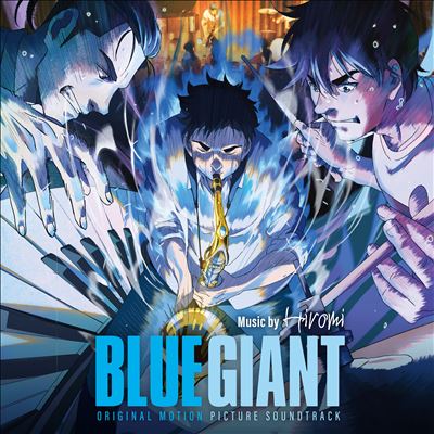 Blue Giant [Original Motion Picture Soundtrack]