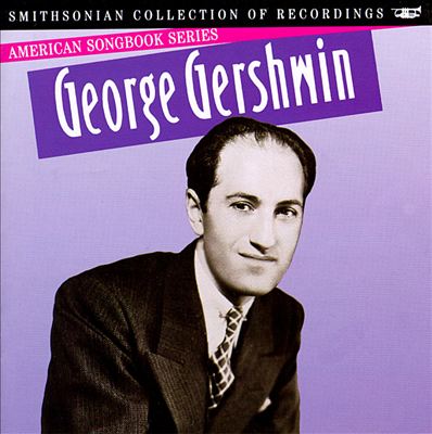 American Songbook Series: George Gershwin