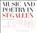 Music and Poetry in St. Gallen
