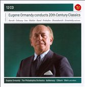 Eugene Ormandy Conducts 20th Century Classics