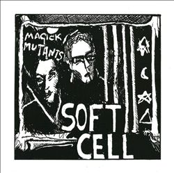 lataa albumi Soft Cell - Magick Mutants EP