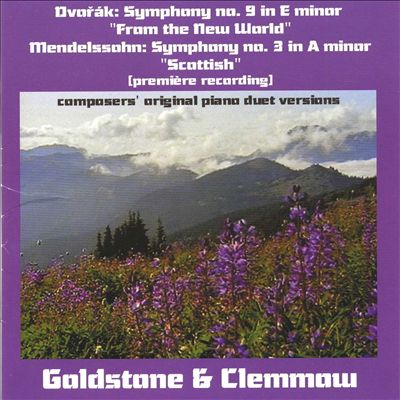 Dvorák: Symphony No. 9 "From the New World"; Mendelssohn: Symphony No. 3 "Scottish"
