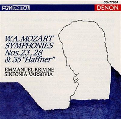 Mozart: Symphonies Nos. 23, 28 & 35 "Haffner"