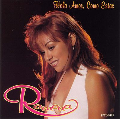 Ramona - Hola Amor Como Estas Album Reviews, Songs & More | AllMusic