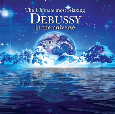 The Ultimate Most Relaxing Debussy in the Universe