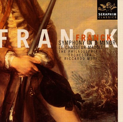 Franck: Symphony in D minor; Le Chasseur Maudit