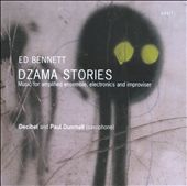 Ed Bennett: Dzama Stories