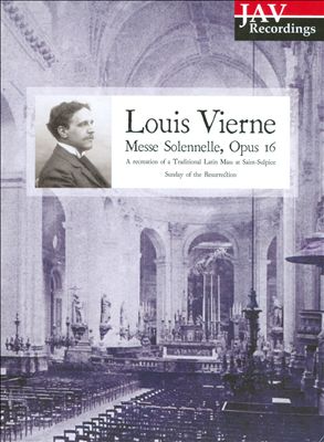 Louis Vierne: Messe Solennelle, Op. 16