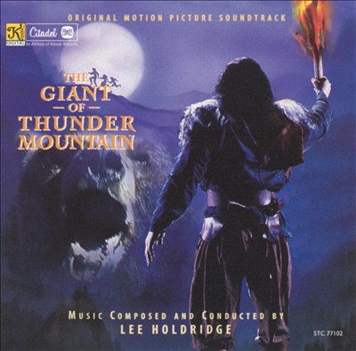 The Giant of Thunder Mountain, film score