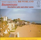 Worland: Broadstairs Descriptive suite and other works