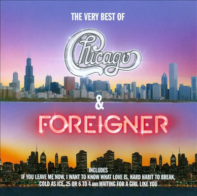 The Very Best of Chicago & Foreigner