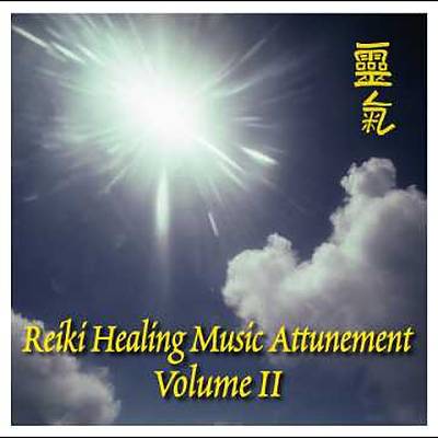 Reiki Healing Music Attunement Vol. 2