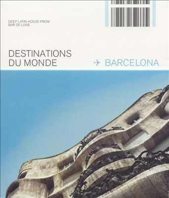 Destinations du Monde: Barcelona