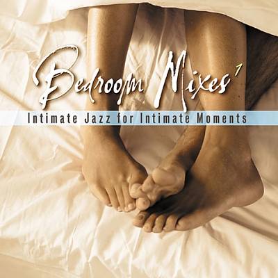 Bedroom Mixes, Vol. 1: Intimate Jazz for Intimate