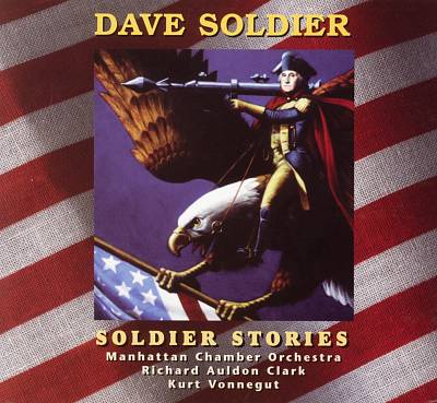 Dave Soldier: Soldier Stories