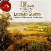Edward Elgar: In the South; Symphony No. 1