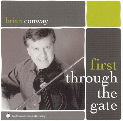 First Through the Gate: Irish-American Fiddle Master