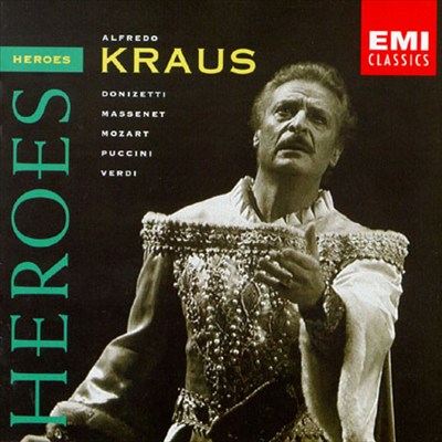 Opera Heroes: Alfredo Kraus