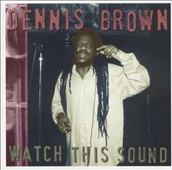 last ned album Dennis Brown - Watch This Sound