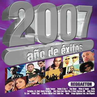 Various Artists - 2007 Año de Éxitos Reggaeton Album Reviews, Songs & More