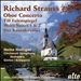 Richard Strauss: Oboe Concerto; Till Eulenspiegel; Waltz Suites Nos. 1 & 2 "Der Rosenkavalier"
