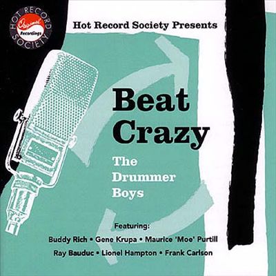 Beat Crazy: The Drummer Boys