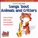 Silly Songs 'Bout Animals and Critters