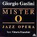 Mister O: A Jazz Opera