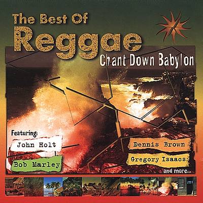 Chant Down Babylon [Best of Reggae]