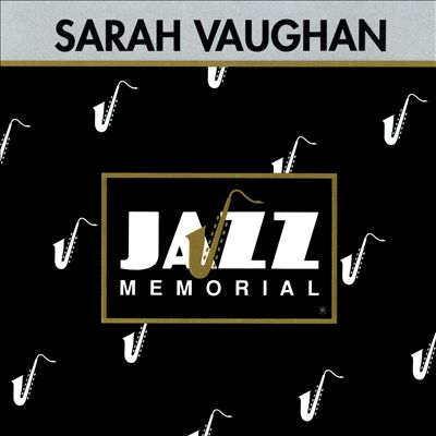 Jazz Memorial: Les Génies du Jazz: Sarah Vaughan - Thanks for the Memory
