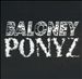 Baloney Ponyz