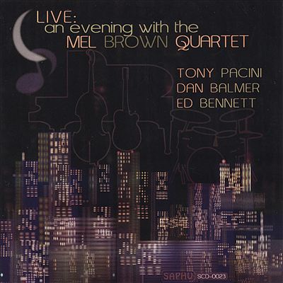 Live: An Evening with the Mel Brown Quartet
