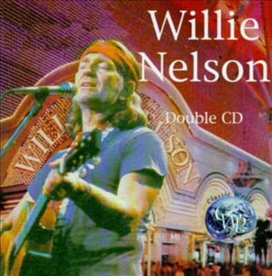 Willie Nelson [Classic World]