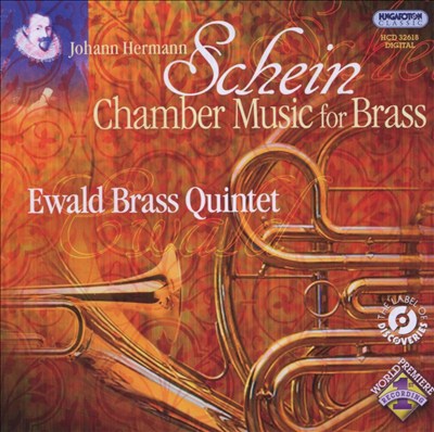 Johann Hermann Schein: Chamber Music for Brass
