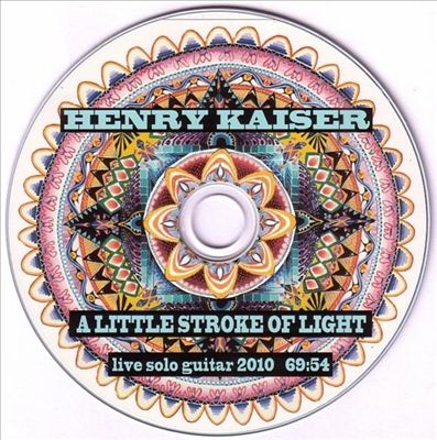 A Little Stroke of Light: Live Solo Guitar 2010