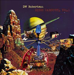 Album herunterladen DW Robertson - Disco Carousel