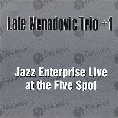 Jazz Enterprise Live at the Five Spot