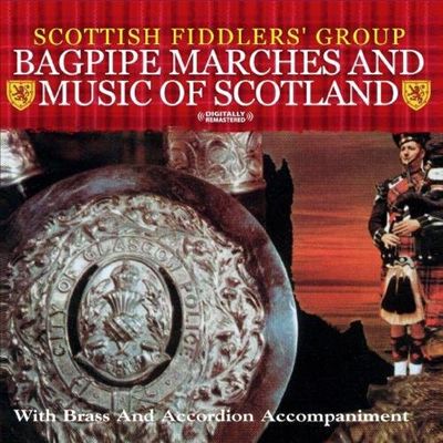 Bagpipe Marches & Music of Scotland