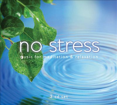 No Stress: Music for Meditation & Relaxation
