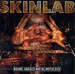 baixar álbum Skinlab - Bound Gagged And Blindfolded